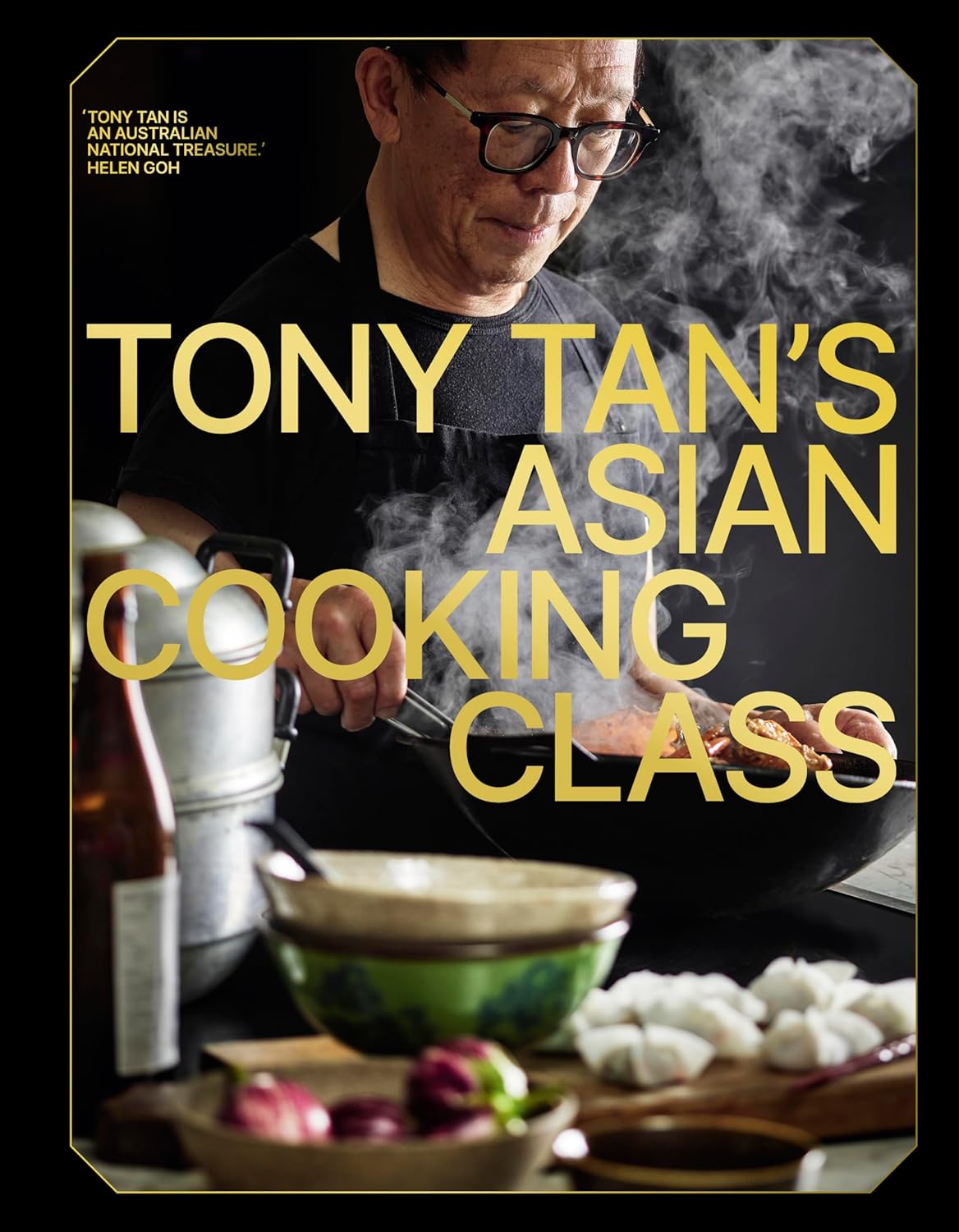 Tony Tan's Asian Cooking Class - Tony Tan