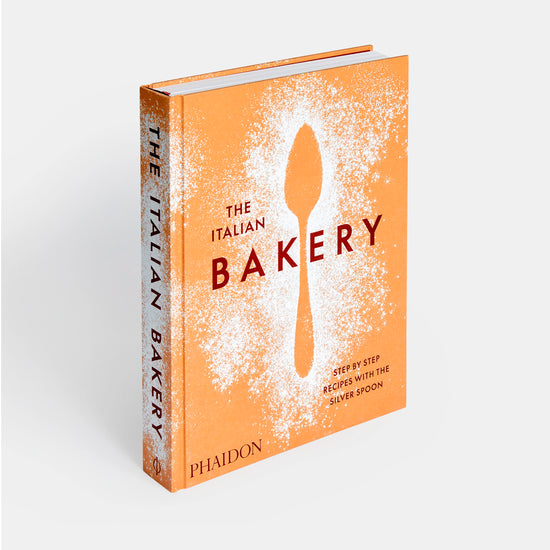 The Italian Bakery: Step-by-Step Recipes with the Silver Spoon - The Silver Spoon Kitchen