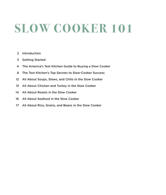 The Complete Slow Cooker From Appetizers to Desserts - 400 Must-Have Recipes That Cook While You Play (or Work) - America's Test Kitchen