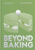 Beyond Baking: Plant-based Baking for a New Era - Philip Khoury
