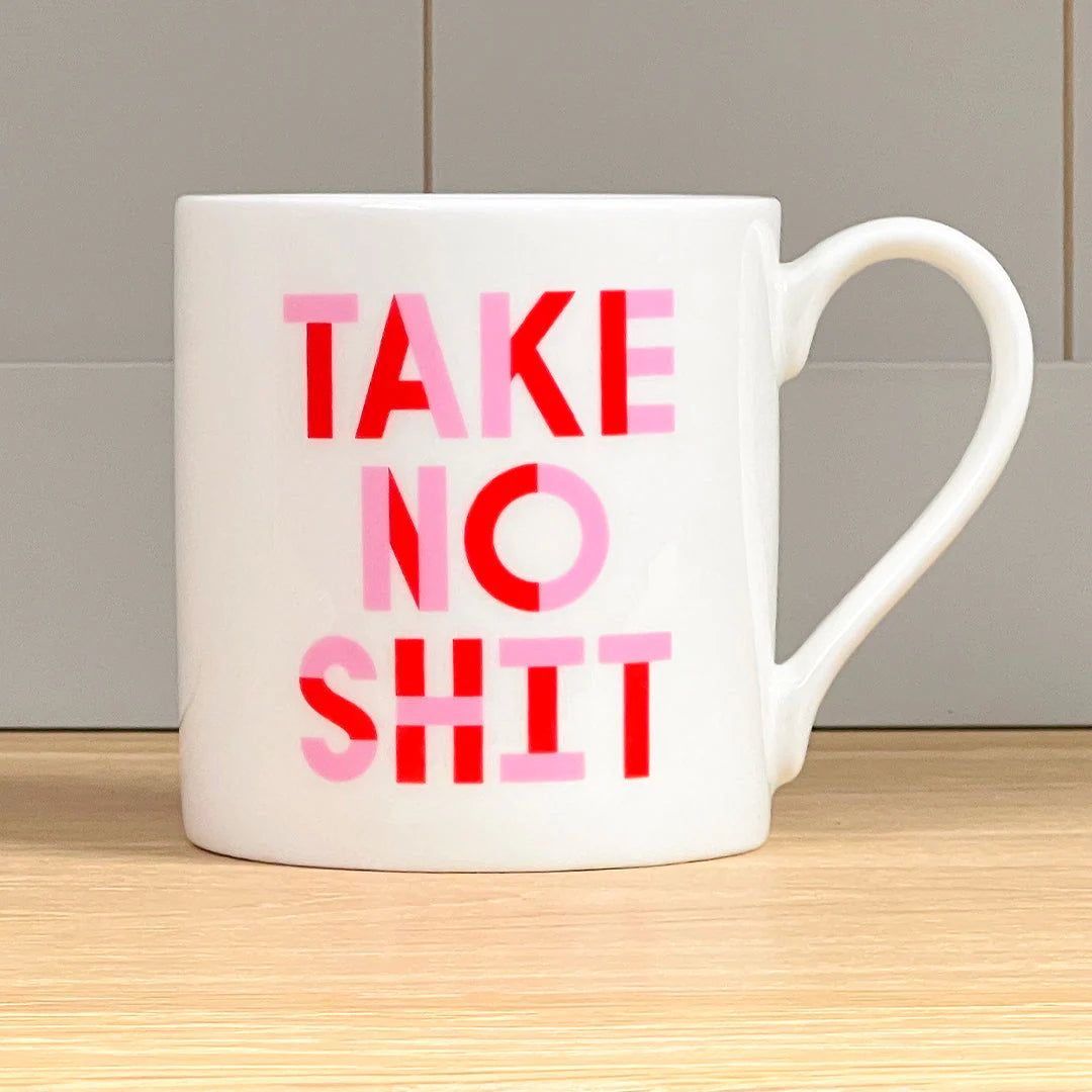 Do No Harm, Take No Shit Mug - 350ml