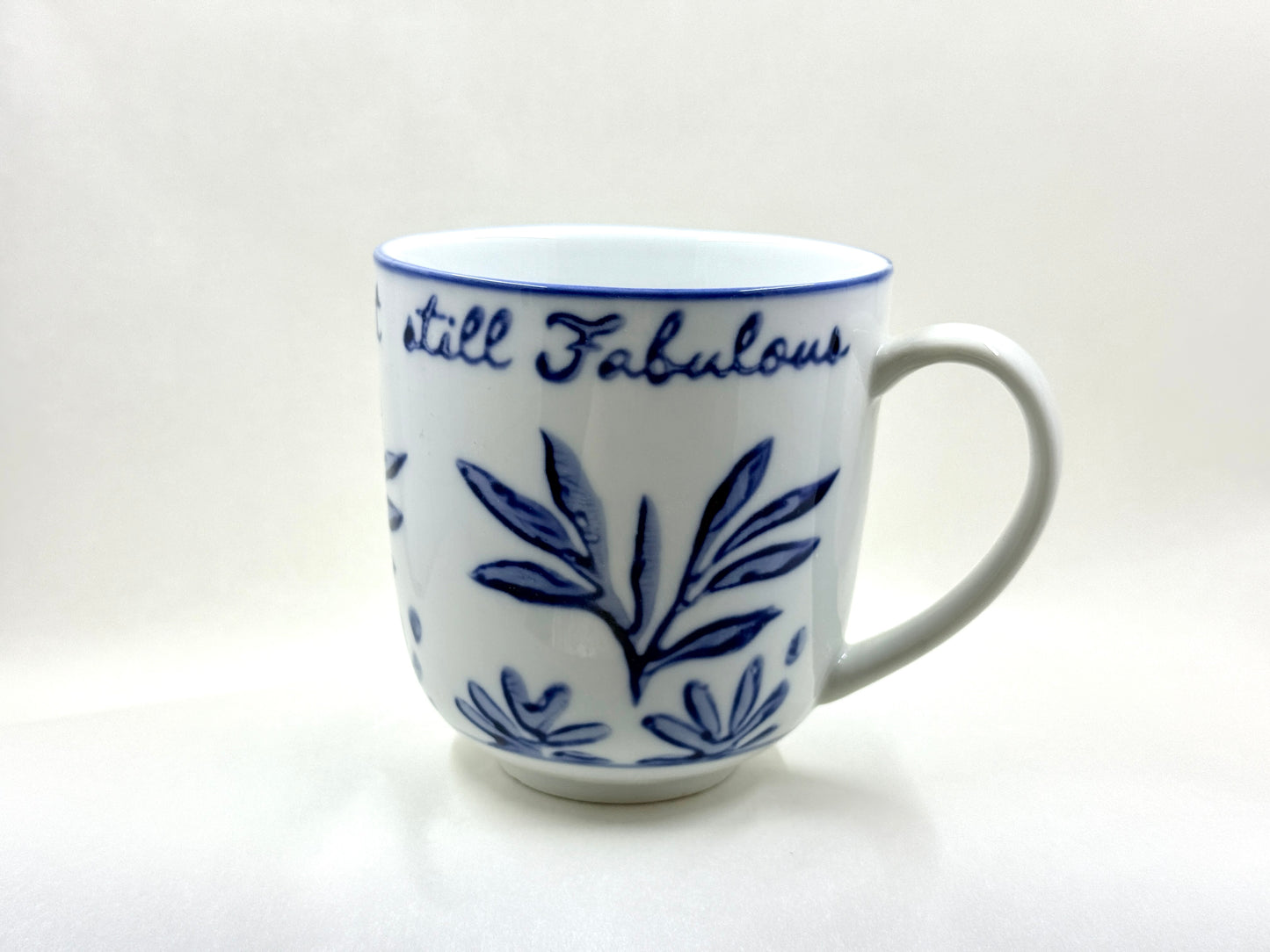 12oz Blue & White Mug with Sassy Saying each