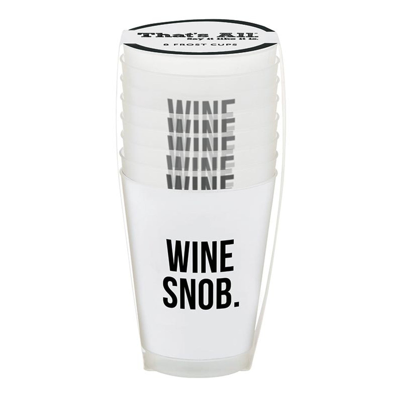 Frost Cup - Wine Snob 8pk (40% off at checkout)