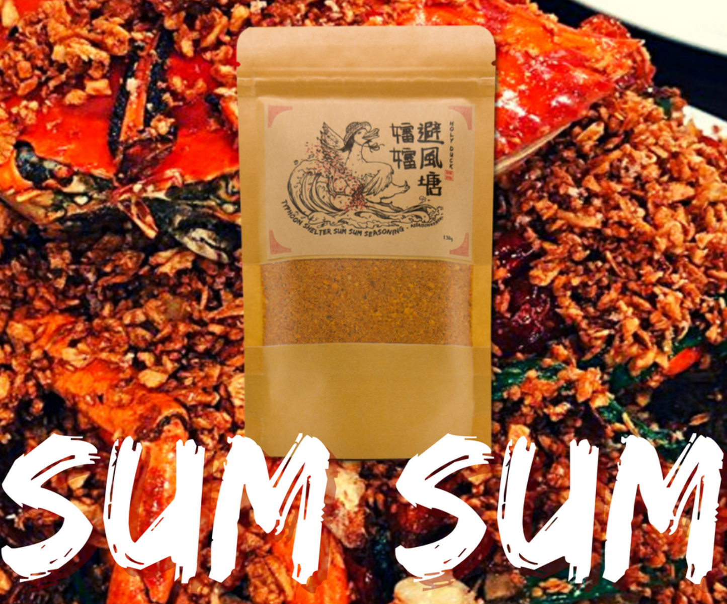 Holy Duck Typhoon Shelter Sum Sum Everything Seasoning