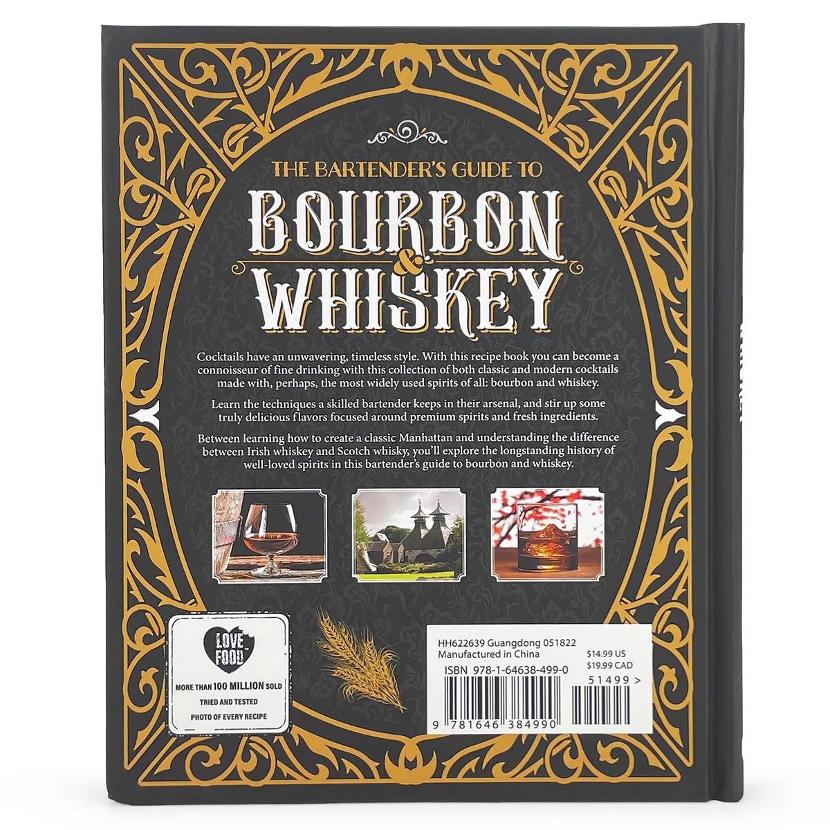 The Art of Mixology: Bartender's Guide to Bourbon & Whiskey: Classic & Modern-Day Cocktails for Bourbon and Whiskey Lovers - Stuart Derrick, Fran Eames