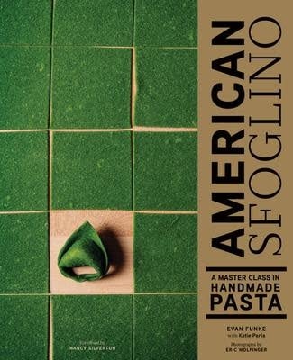 American Sfoglino - Evan Funke