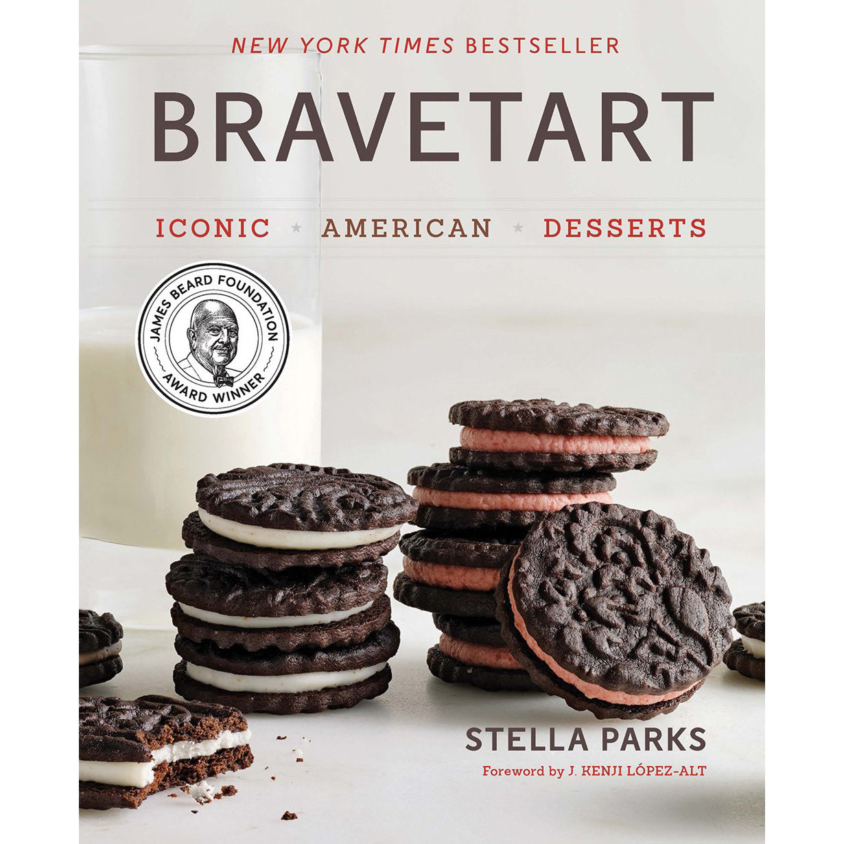 BraveTart: Iconic American Desserts by Stella Parks