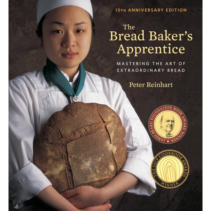 The Bread Baker's Apprentice - Peter Reinhart