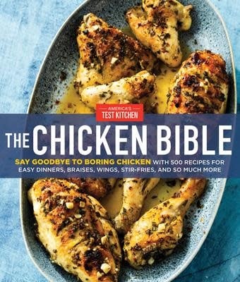 The Chicken Bible - America's Test Kitchen
