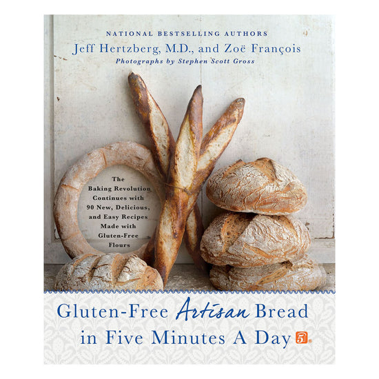 Gluten-Free Artisan Bread in 5 Mins a Day - Zoe Francois, Jeff Hertzberg