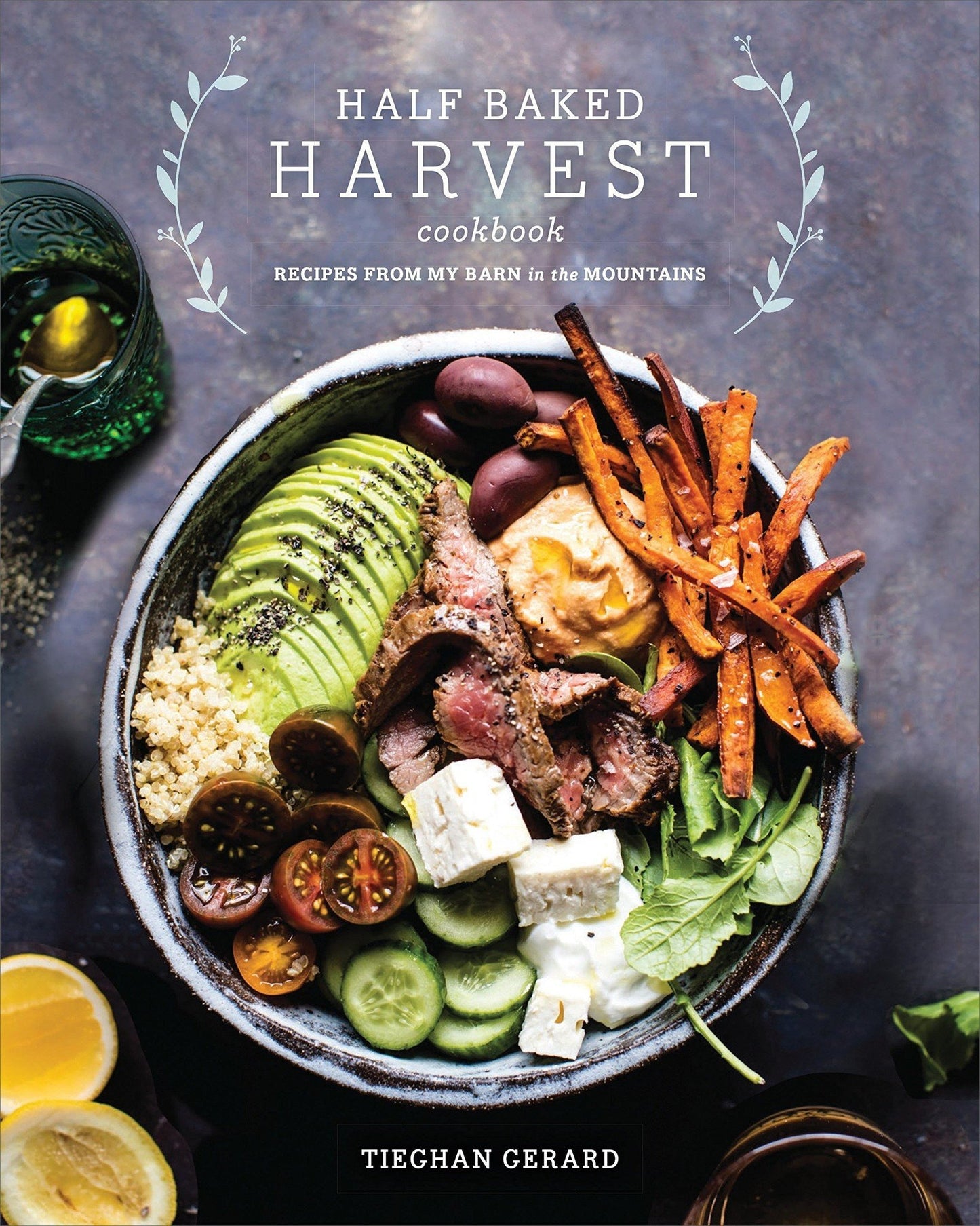 Half Baked Harvest Cookbook- Tieghan Gerard