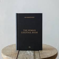 The Nomad Cocktail Book - Leo Robitschek
