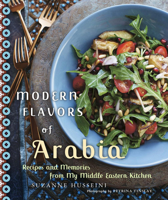 Modern Flavors of Arabia - Husseini