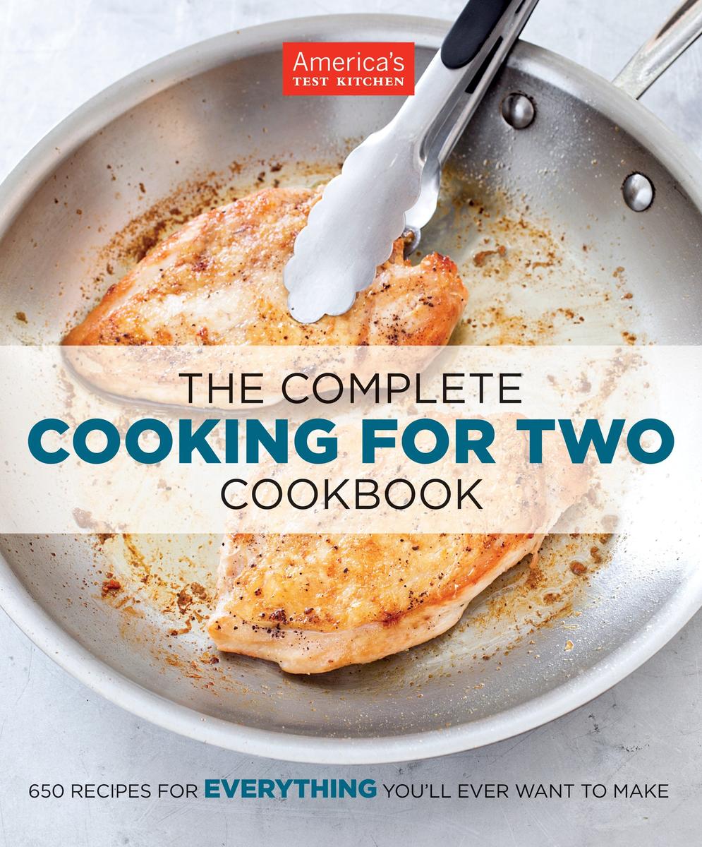 Complete Cooking for Two - America's Test Kitchen