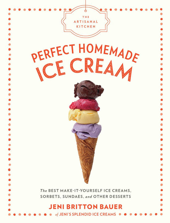 Load image into Gallery viewer, Perfect Homemade Ice Cream - Jeni Britton Bauer

