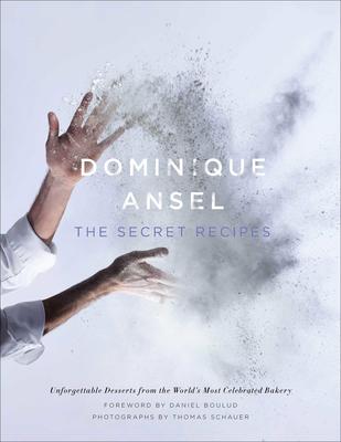 Dominique Ansel The Secret Recipes