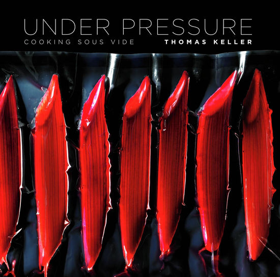 Under Pressure - Thomas Keller & Harold McGee