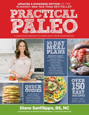 Practical Paleo - Diane Sanfilippo