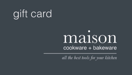 maison cookware + bakeware gift card