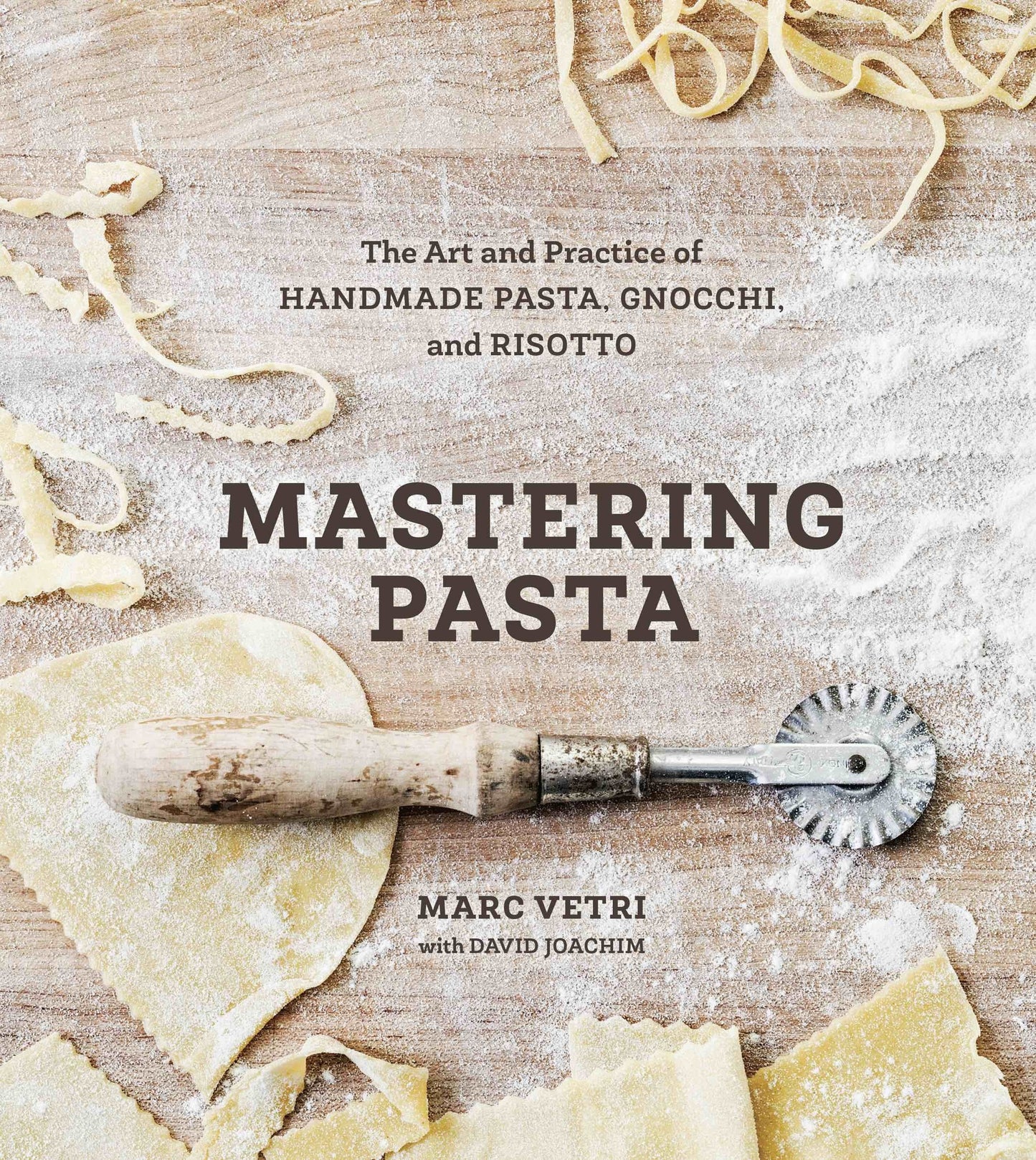 Mastering Pasta -  Marc Vetri with David Joachim