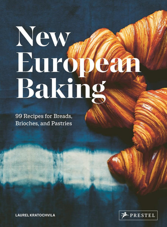 Load image into Gallery viewer, New European Baking - Laurel Kratochvila
