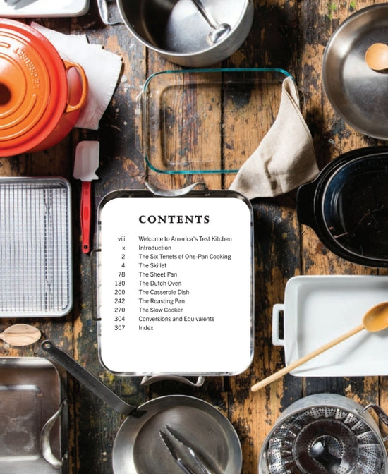 One-Pan Wonders: Fuss-Free Meals for Your Sheet Pan, Dutch Oven, Skillet, Roasting Pan, Casserole, and Slow Cooker - America's Test Kitchen