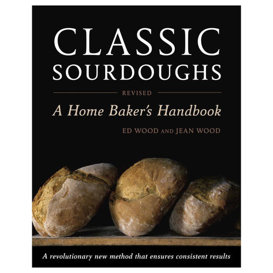 Classic Sourdoughs, Revised - Wood and Wood