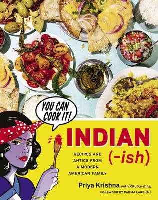 Indian-Ish - Priya Krishna