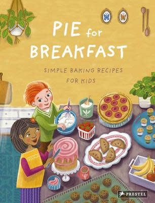 Pie for Breakfast - Cynthia Cliff