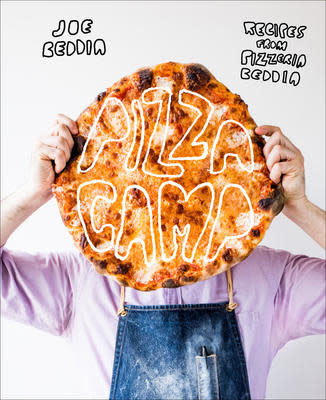 Pizza Camp, Recipes from PIZZERIA BEDDIA - Joe Beddia