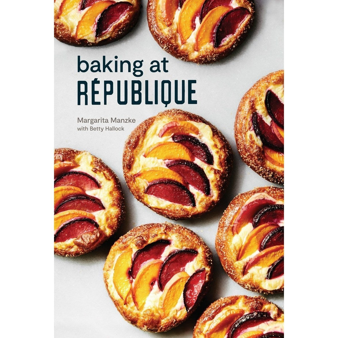 Load image into Gallery viewer, Baking at Republique - Margarita Manzke
