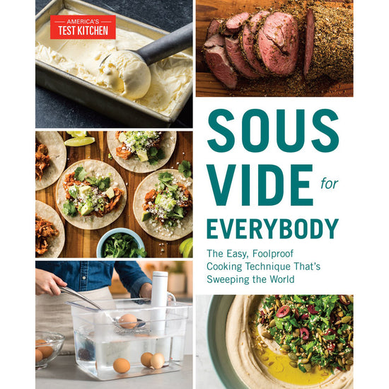 Sous Vide for Everybody - America's Test Kitchen