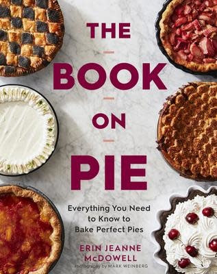 Load image into Gallery viewer, The Book on Pie - Erin McDowell
