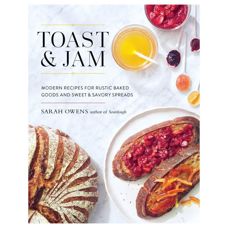 Toast & Jam - Sarah Owens