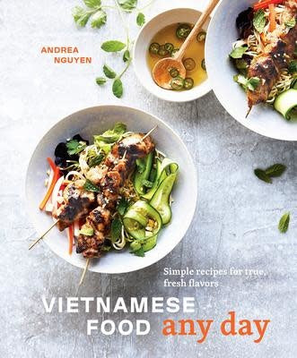 Vietnamese Food Any Day - Andrea Nguyen